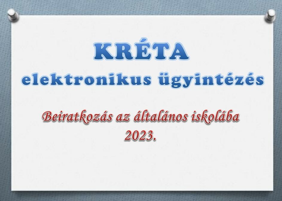 Beiratkozás az általános iskolába 2023